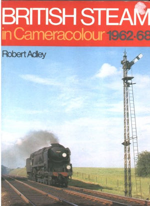 British Steam in Cameracolour 1962-68