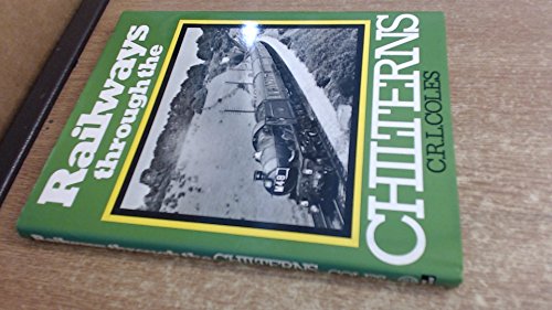 Railways through the Chilterns