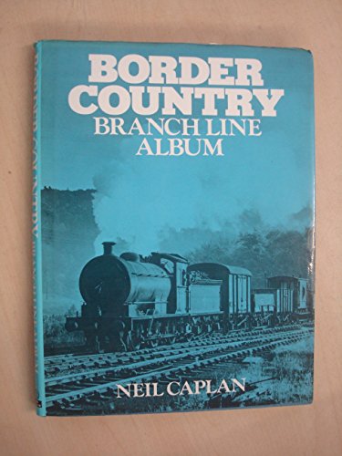 Border country: Branch line album