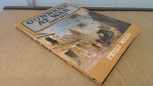 Gunners at war: 1939-1945