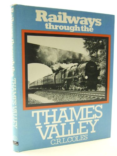 Railways through the Thames Valley
