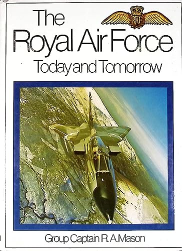 Royal Air Force Today and Tomorrow