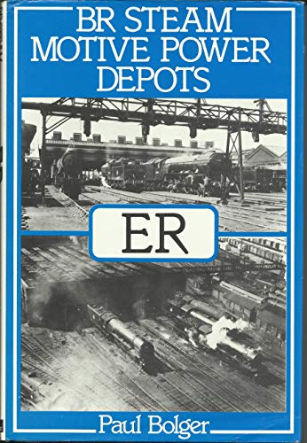 British Rail Steam Motive Power Depots