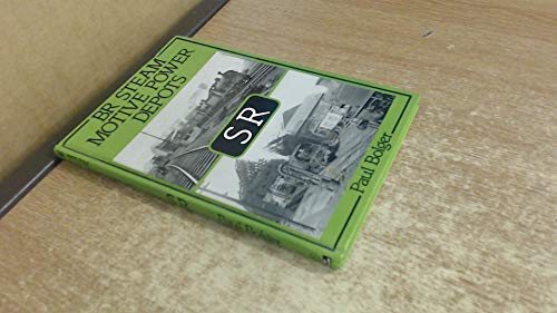 British Rail Steam Motive Power Depots