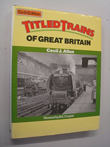 Titled Trains of Great Britain