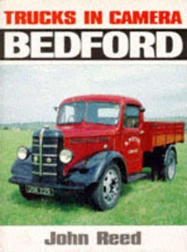 Trucks In Camera: Bedford By John Reed