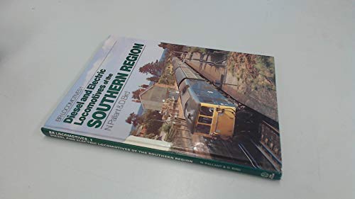 Diesel and Electric Locomotives of the Southern Region