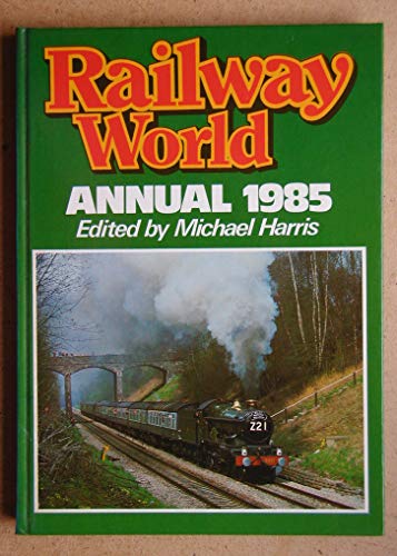 "Railway World" Annual 1985