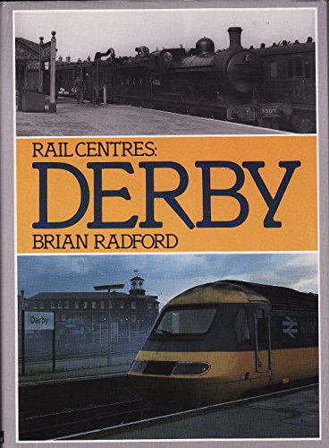 Derby (Rail Centres)