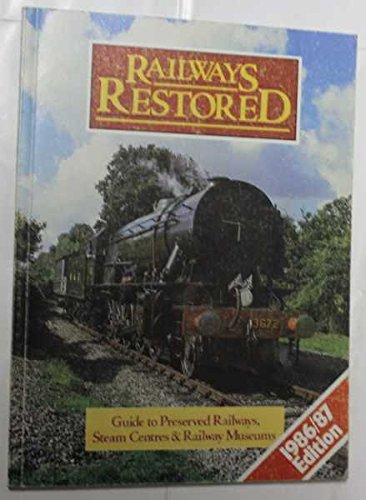 Railways Restored 1986-87