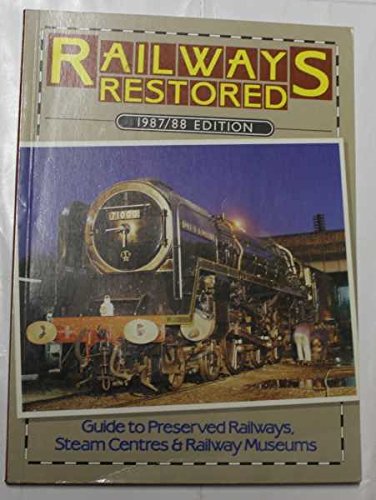 Railways Restored 1987-88
