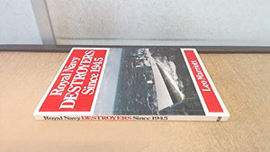 Royal Navy Destroyers Since 1945