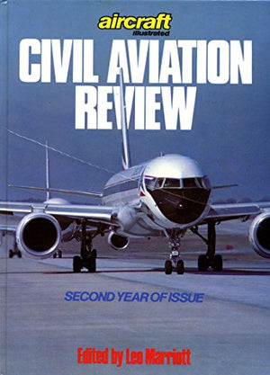Aircraft Illustrated Civil Aviation Review: 2nd Edition