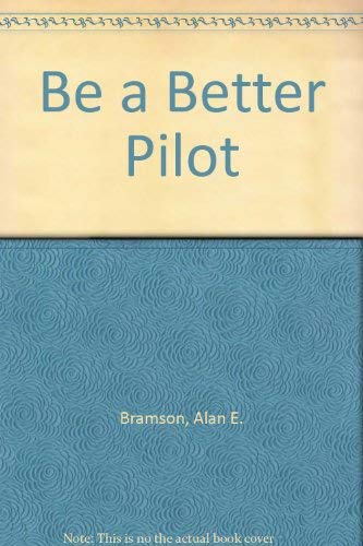 Be a Better Pilot