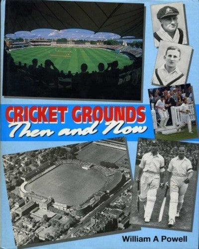 Cricket Grounds Then and Now