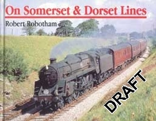 On Somerset And Dorset Lines