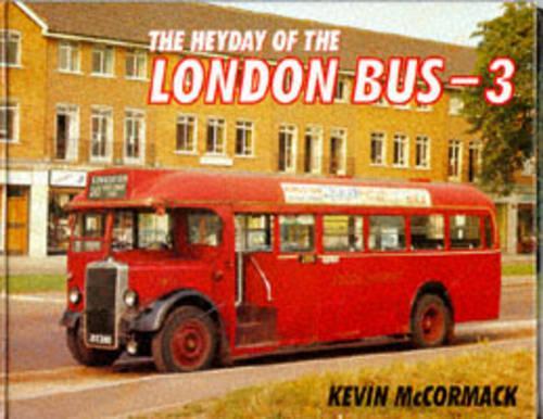 The Heyday of London's Buses