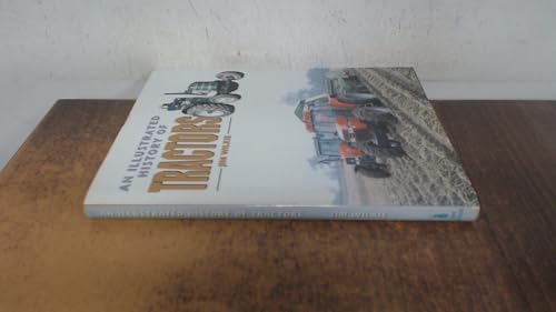 Tractors, Illustrated History Of By Wilkie