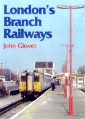 London's Branch Railways