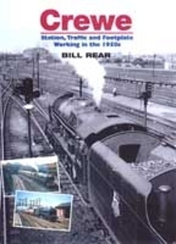 Crewe: Traffic & F'plate Working 50s