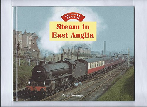 Steam in East Anglia