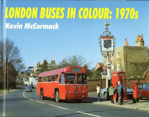 London Buses In Colour: 1970s