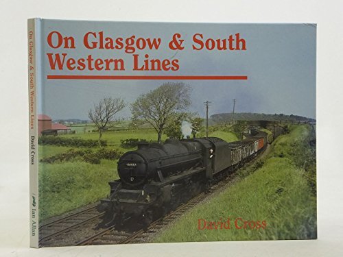 On Glasgow & South Western Lines