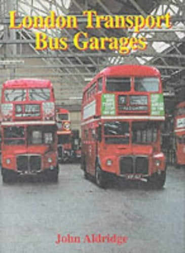 London Transport Bus Garages