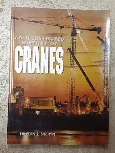An Illustrated History of Cranes