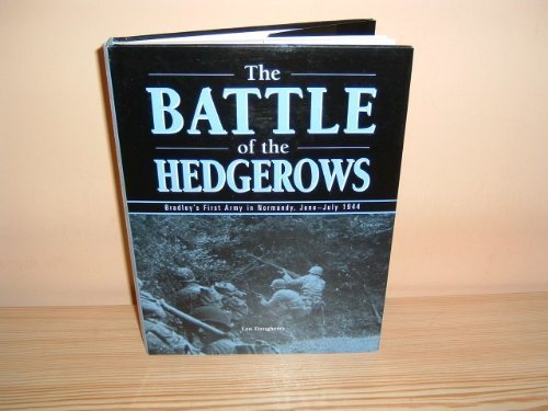 The Battle Of The Hedgerows