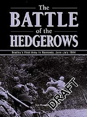 The Battle Of The Hedgerows