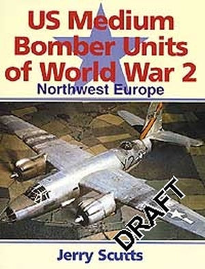 US Medium Bomber Units of World War 2