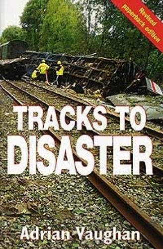 Tracks To Disaster
