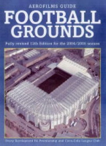 Aerofilms Guide Football Grounds