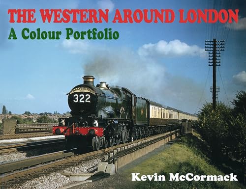 The Western Around London - A Colour Portfolio