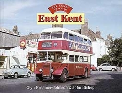 Glory Days: East Kent