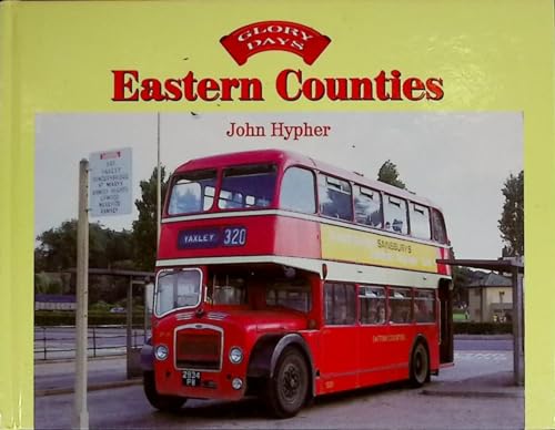 Glory Days: Eastern Counties