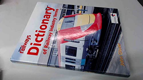 Modern Railways Dictionary Of Railway Industry Terms