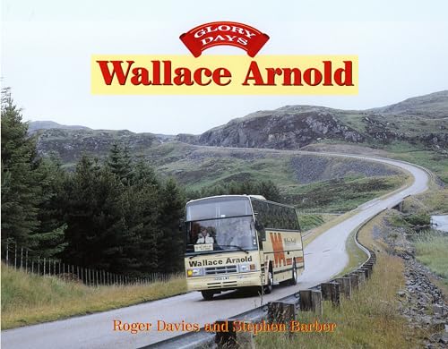 Glory Days: Wallace Arnold
