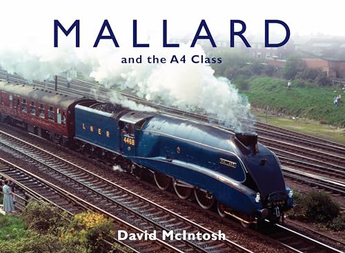 Mallard and the A4 Class