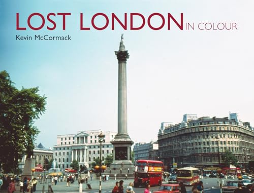 Lost London in Colour