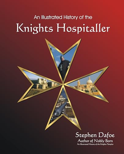 An Illustrated History of the Knights Hospitaller
