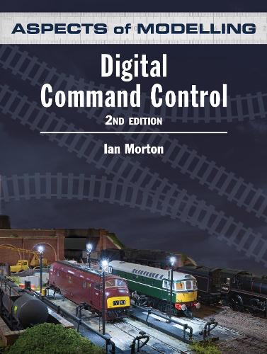 Aspects of Modelling: Digital Command Control 2nd edition