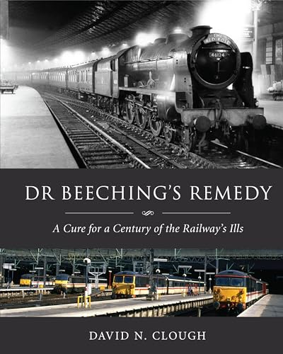 Dr Beeching's Remedy