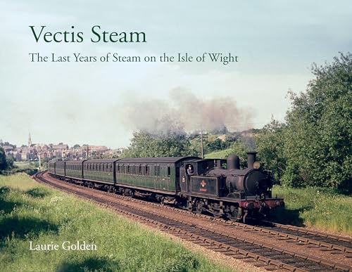 Vectis Steam - The Last Years of Steam on the Isle of Wight