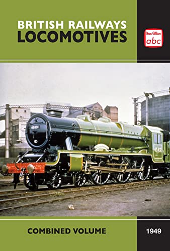 abc British Railways Locomotives Combined Volume 1949