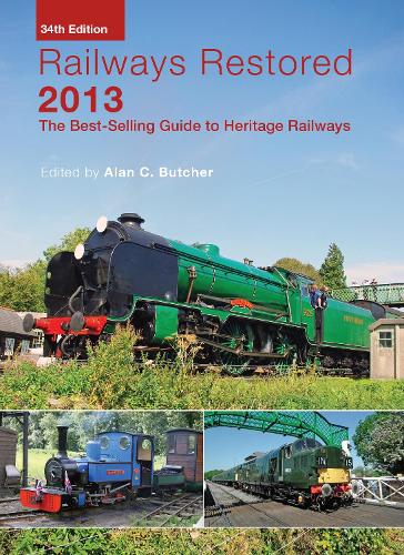 Railways Restored 2013