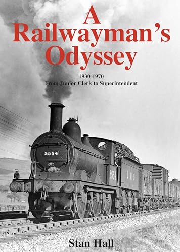 A Railwayman's Odyssey