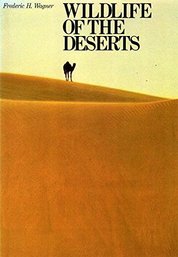 Wild Life of the Deserts