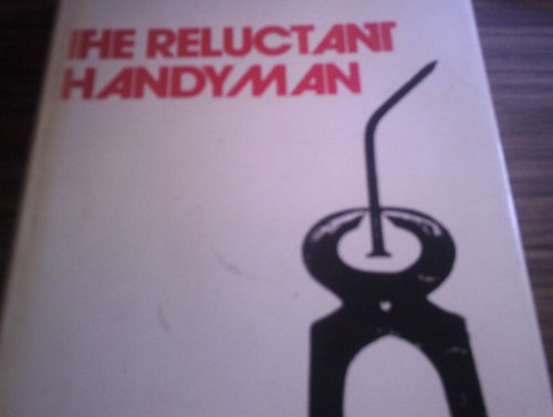 Reluctant Handyman